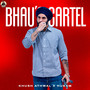 Bhau's Cartel