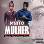 Muito Mulher (Explicit)