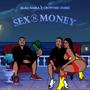 Sex N Money (feat. Crowned Zubie)