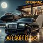 Ah Suh It Go (Explicit)