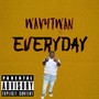 Everyday (Explicit)