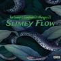 Slimey Flow (feat. Jumpman51 & Marquise.23) [Explicit]