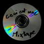 Ceci est une mixtape (Explicit)