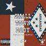 Small Town Baby (Explicit)