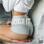 Push It (Explicit)