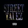 Street Talez (feat. B1AZE) [Explicit]