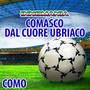 Comasco dal cuore ubriaco - inno como