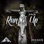 Run It Up (feat. P.R.E.A.C.H. & Stealthr) [Explicit]