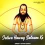 Jalwa Haway Satnam Ke