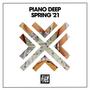 Piano Deep Spring '21