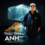 Ai Thấu Tình Anh