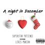 A Night in December (feat. Lexis Makiah) [Explicit]