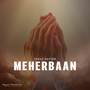 Meherbaan