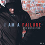 I Am a Failure (Epic Motivation)