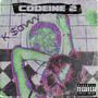 Codeine 2 (Explicit)