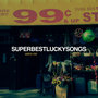 SUPERLUCKYBESTSONGS