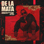 De la Mata (Explicit)