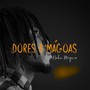 Dores & Mágoas (Explicit)