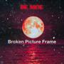 Broken Picture Frame (Explicit)