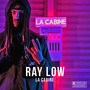 Ray Low (Explicit)