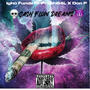 Cash Flow Dreams (feat. PreshB4L & Don P) [Explicit]