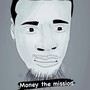 Money The Mission