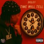Time Will Tell (Explicit)
