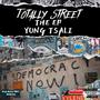 TOTALLY STREET E.P (Explicit)