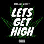 Let's Get High (Explicit)