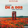 De a Dos (Explicit)