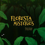 Floresta Dos Mistérios