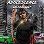 Adolescence (Explicit)