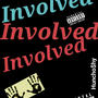 Involved (Explicit)