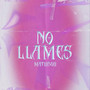 No Llames (Explicit)