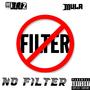 NO FILTER (Explicit)