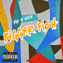 Bigger Fish (Explicit)