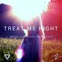 Treat Me Right (with Crazy Beats)