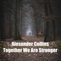 Together We Are Stronger (Original Motion Picture Soundtrack)