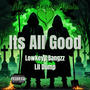 Its All Good (feat. Lil Dump) [Explicit]