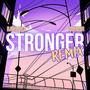 Stronger Remix (feat. Jahmar Stone) [Explicit]