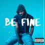 Be Fine