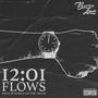 12:01 Flows