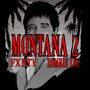 Montana 2 (Explicit)