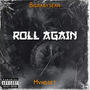 Roll Again (feat. Mvndset) [Explicit]