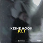 Keine Hook Pt. I (Explicit)