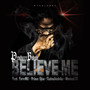 Believe Me (feat. Euro Mil, Prince Djae, Musical 03 & Tadoubeldolla)