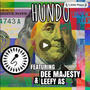 Hundo (feat. Metahuman & Leefy As) [Explicit]