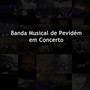 Banda Musical De Pevidém 'em Concerto (Ao Vivo)