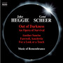 Heggie, J.: Out of Darkness (Music of Remembrance)