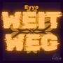 Weit weg (Explicit)